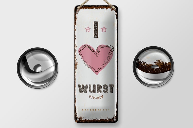 Blechschild Spruch Essen I love Wurst Herz 10x27cm