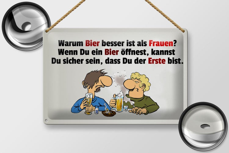 Blechschild Spruch 30x20cm Warum Bier besser ist als Frauen