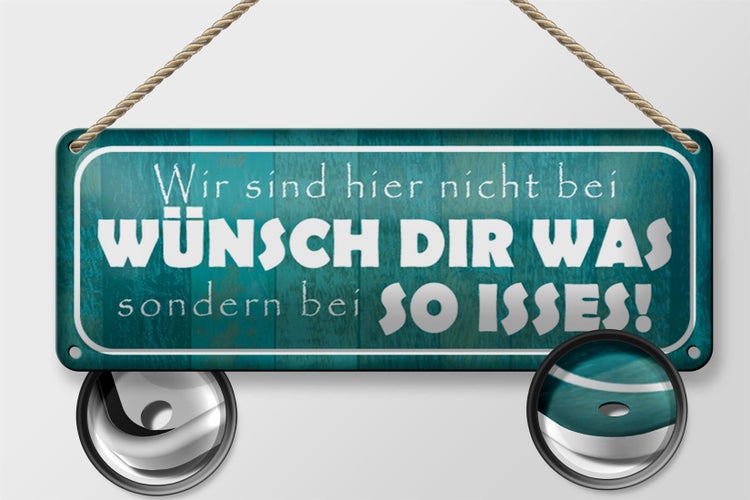 Blechschild Spruch 27x10cm wir nicht bei Wünsch Dir Was Dekoration