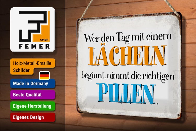 Blechschild Spruch 30x20cm wer den Tag mit einem Lächeln
