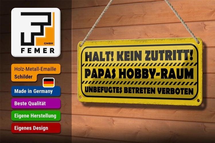 Blechschild Spruch 27x10cm kein Zutritt Papas Hobby Raum Dekoration
