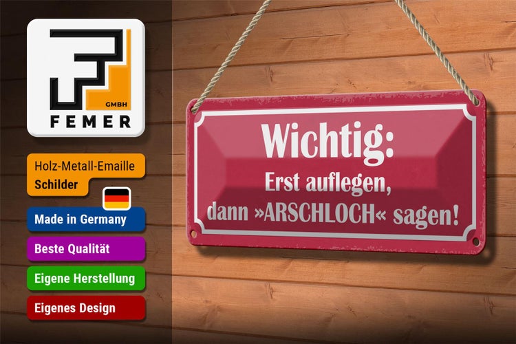 Blechschild Spruch 27x10cm erst auflegen dann Arschloch Dekoration