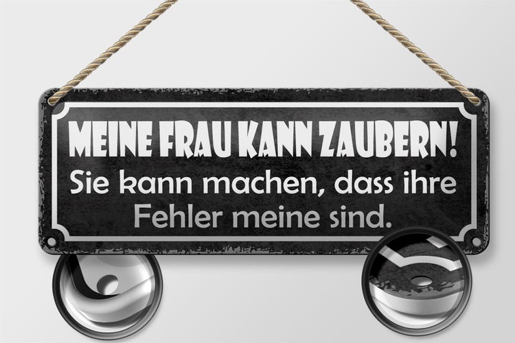 Blechschild Spruch 27x10cm meine Frau kann zaubern sie kann Dekoration