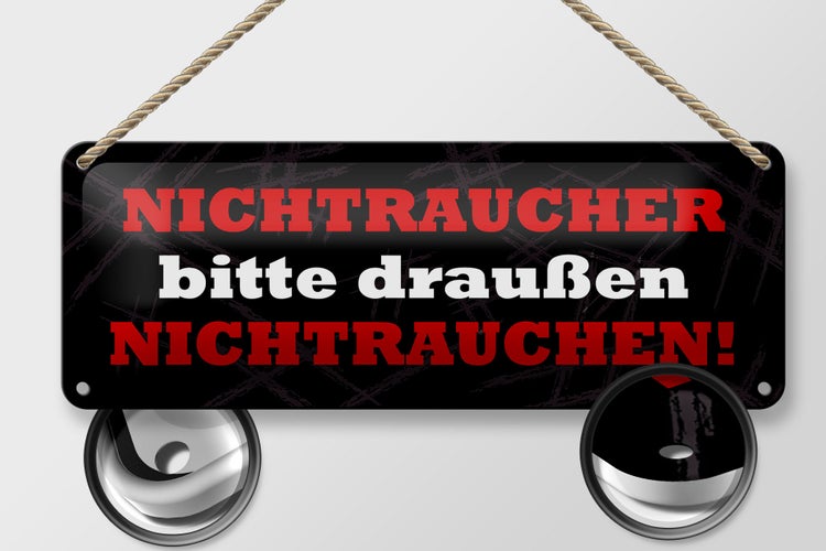 Blechschild Spruch 27x10cm Nichtraucher draußen nichtrauchen