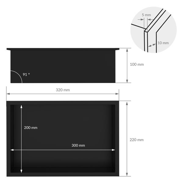 Technische Zeichnung einer schwarzen Wandnische: Außenmaße 320 mal 220 Millimeter, Innenmaße 300 mal 200 Millimeter, Tiefe 100, Winkel 91 Grad.