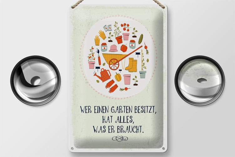 Blechschild Spruch Wer Garten besitzt hat alles 20x30cm