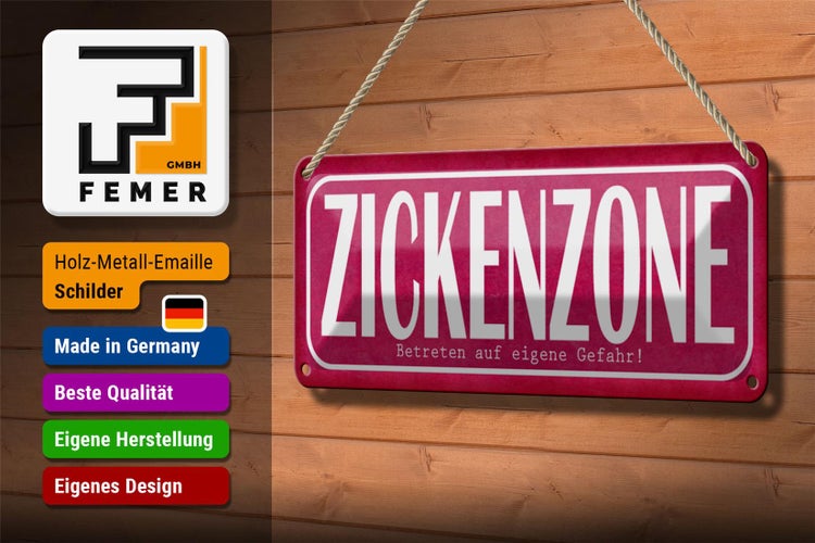 Blechschild Spruch 27x10cm Zickenzone eigene Gefahr Dekoration