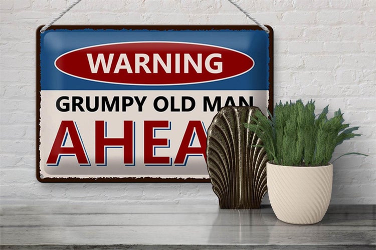 Blechschild Spruch 30x20cm Warning grumpy old man ahead