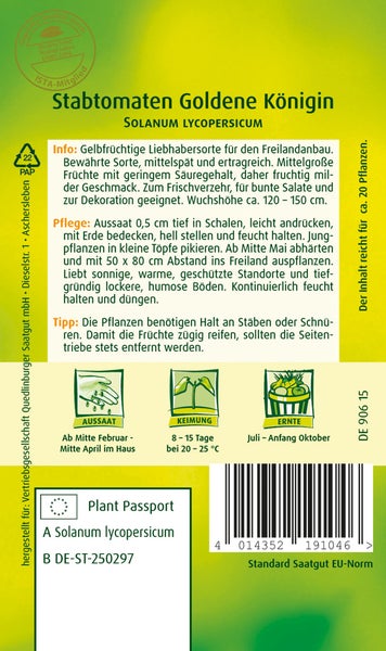 Rückseite der Samentüte für Stabtomaten Goldene Königin mit Informationen zu Aussaat, Pflege, Erntezeitraum, Pflanzenpass und Barcode.