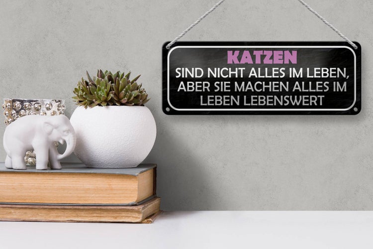 Blechschild Spruch 27x10cm Katzen nicht alles im Leben aber Dekoration