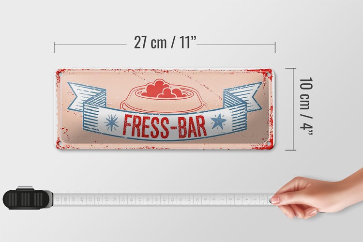 Blechschild Spruch 27x10cm Fress-Bar Dekoration
