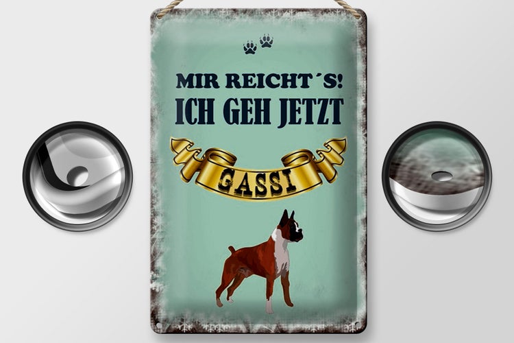 Blechschild Spruch 20x30cm mir reicht`s ich geh gassi Hund