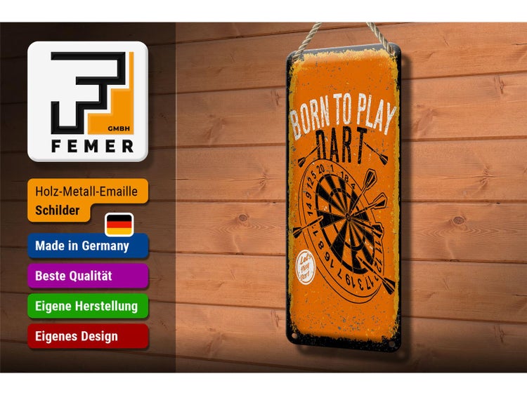 Blechschild Spruch Born to play Dart Let`s play 10x27cm Dekoration