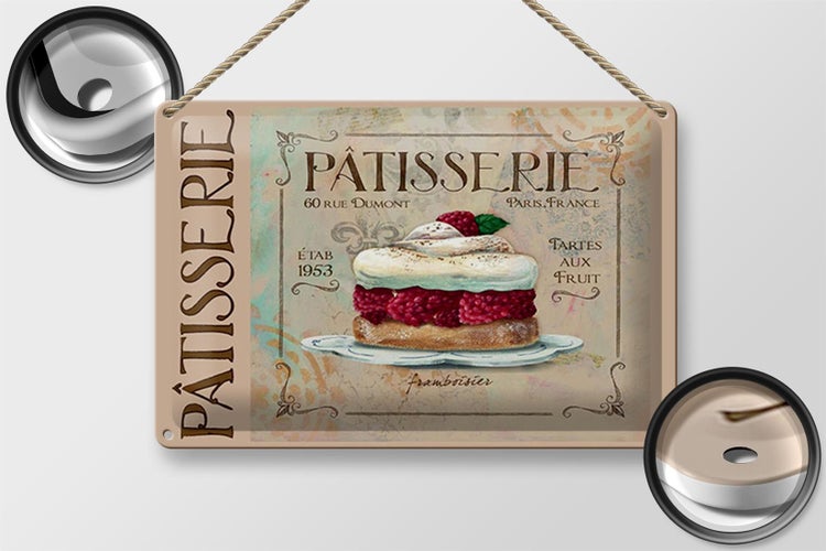 Blechschild Spruch 30x20cm Patisserie Paris Tartes Kuchen