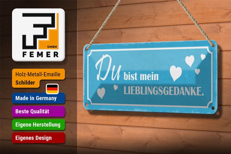 Blechschild Spruch 27x10cm Du bist mein Lieblingsgedanke Dekoration