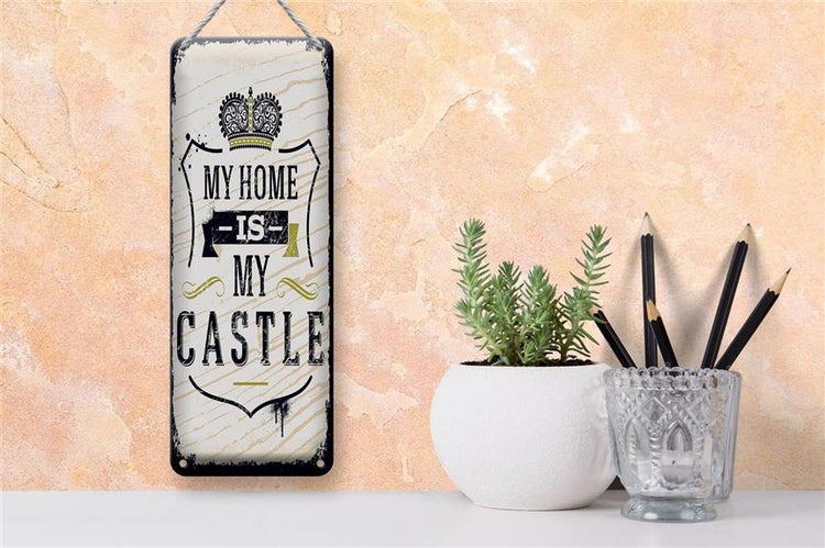 Blechschild Spruch My home is my Castle 10x27cm Haus Dekoration