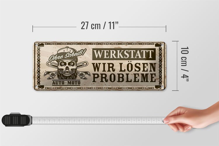 Blechschild Spruch 27x10cm Auto Moto Werkstatt wir lösen Probleme