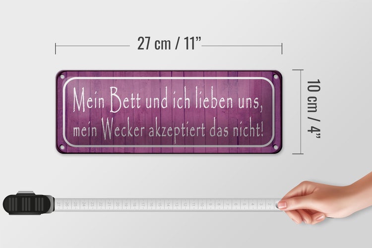 Blechschild Spruch 27x10cm mein Bett und ich lieben uns Dekoration