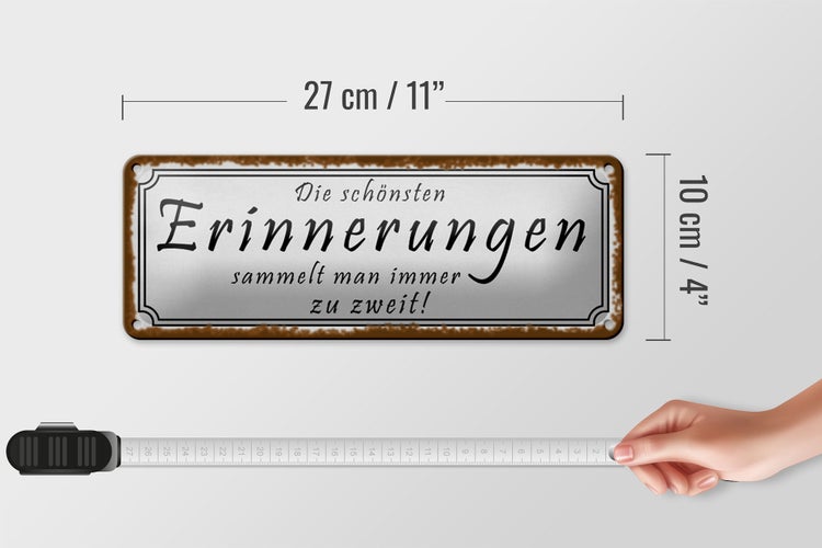 Blechschild Spruch 27x10cm schönste Erinnerungen sammelt man zu zweit
