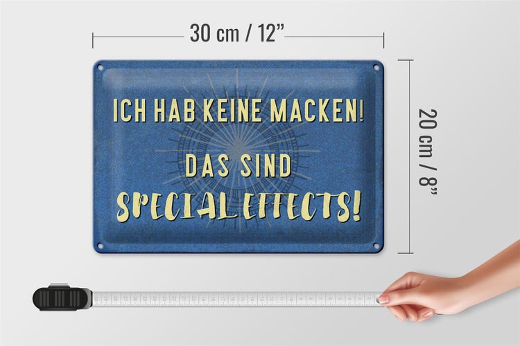 Blechschild Spruch 30x20cm ich hab keine Macken