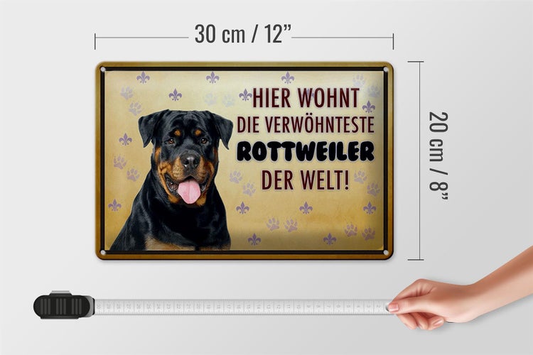 Blechschild Spruch 30x20cm Hund hier wohnt die Rottweiler