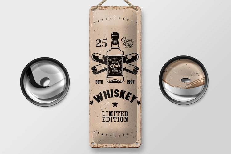 Blechschild Spruch Whiskey 25 years Limited Edition 10x27cm