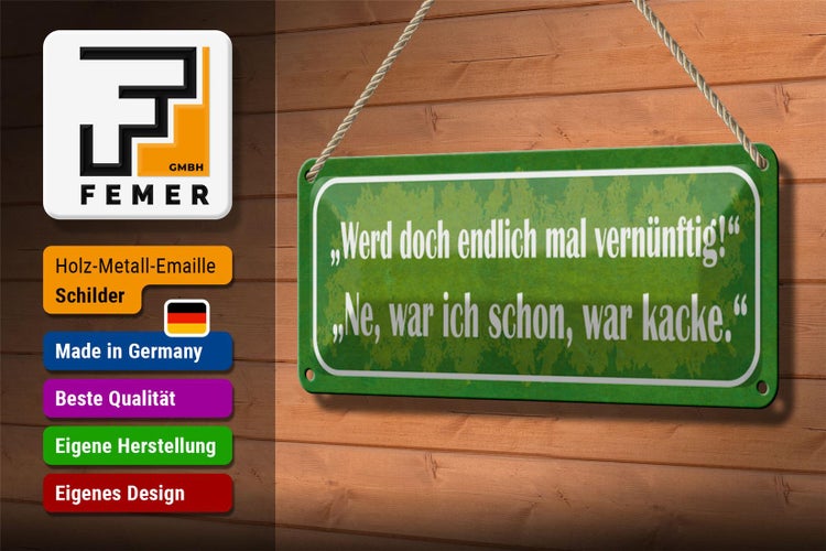 Blechschild Spruch 27x10cm werd doch vernünftig ne kacke Dekoration