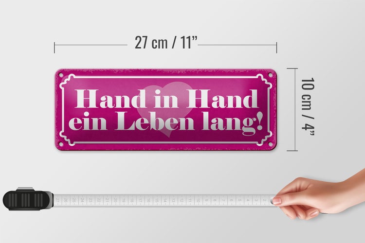 Blechschild Spruch 27x10cm Hand in Hand ein Leben lang Herz Dekoration