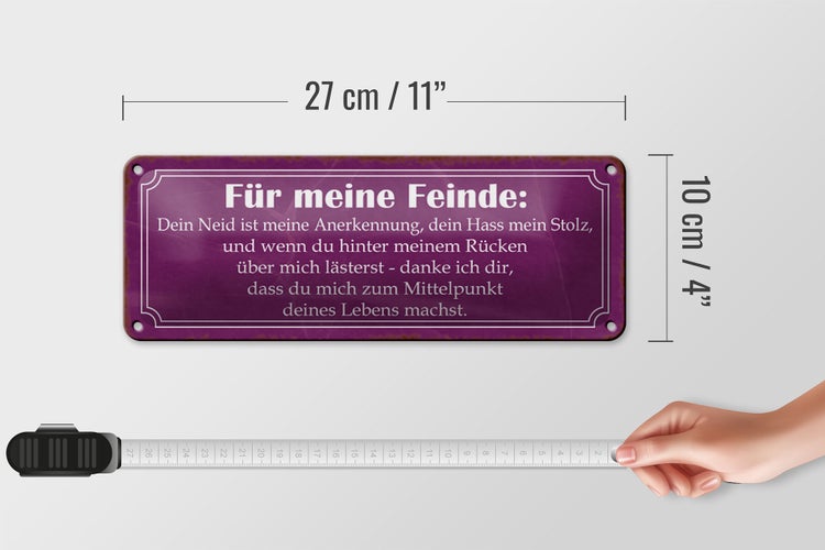 Blechschild Spruch 27x10cm für meine Feinde dein Neid ist Dekoration