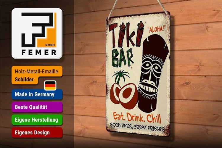Blechschild Spruch 20x30cm TIKI Bar Aloha eat drink chill