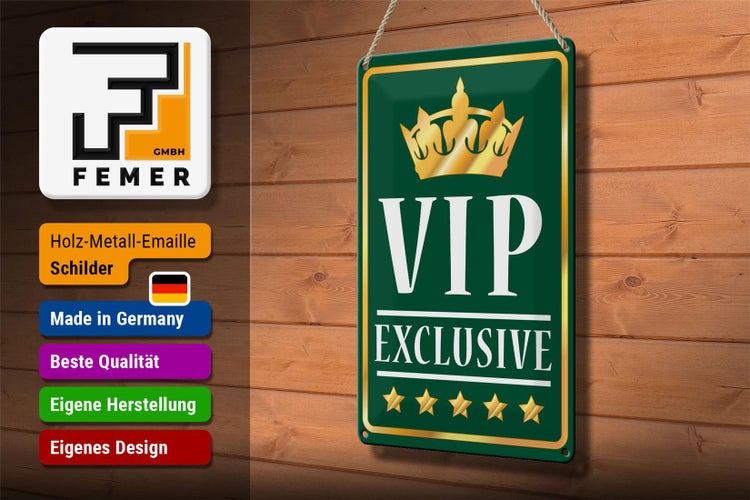 Blechschild Spruch 20x30cm VIP exclusive grünes