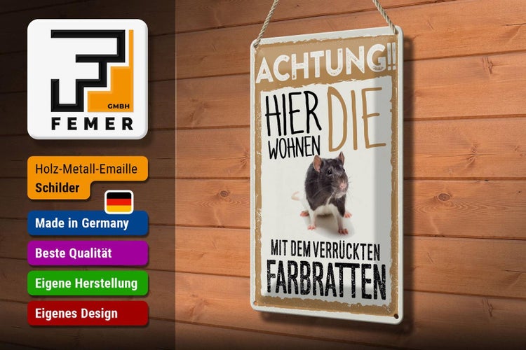 Blechschild Spruch 20x30cm Achtung hier Farbratten