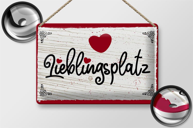 Blechschild Spruch 30x20cm Lieblingsplatz Herz rot