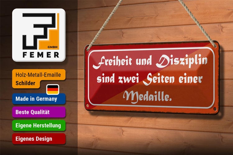 Blechschild Spruch 27x10cm Freiheit Disziplin zwei Seiten Dekoration