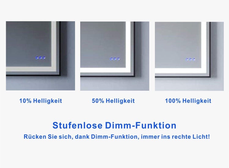 Spiegel mit stufenloser Dimmfunktion, der die verschiedenen Helligkeitsstufen von 10 Prozent bis 100 Prozent veranschaulicht.