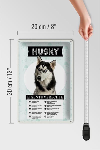 Blechschild Spruch 20x30cm Husky Eigentumsrechte