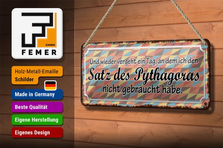 Blechschild Spruch 27x10cm Satz Pythagoras nicht gebraucht Dekoration