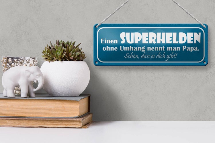 Blechschild Spruch 27x10cm Papa Superheld ohne Umhang schön Dekoration