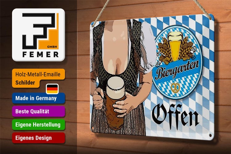 Blechschild Spruch 30x20cm Biergarten offen Bier Bayern