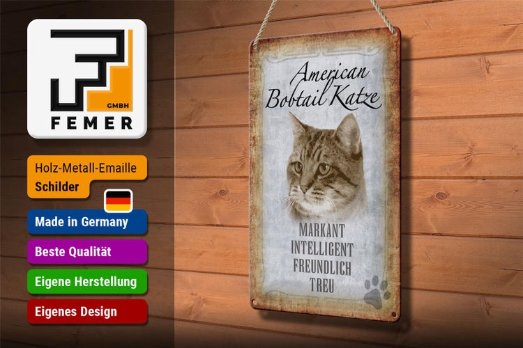 Blechschild Spruch 20x30cm American Bobtail Katze