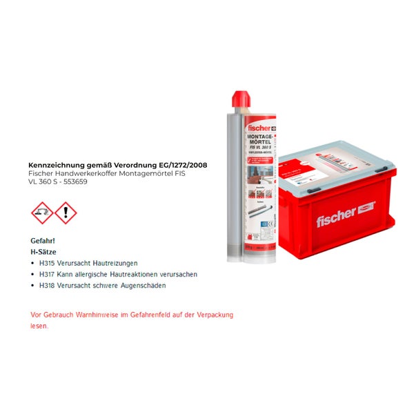 Fischer Montagemörtel FIS VL 360 S im Handwerkerkoffer mit Gefahrenhinweisen und Symbolen für Ätzwirkung und Gesundheitsgefahr.