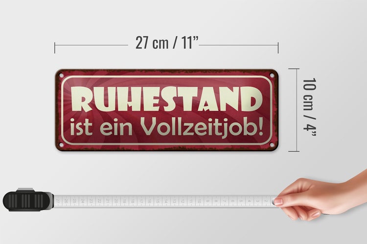 Blechschild Spruch 27x10cm Ruhestand ist ein Vollzeitjob Dekoration