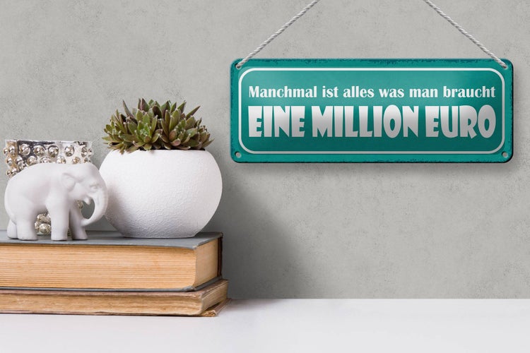 Blechschild Spruch 27x10cm manchmal alles was man braucht Dekoration