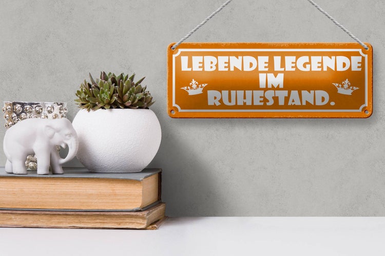 Blechschild Spruch 27x10cm lebende Legende im Ruhestand Dekoration