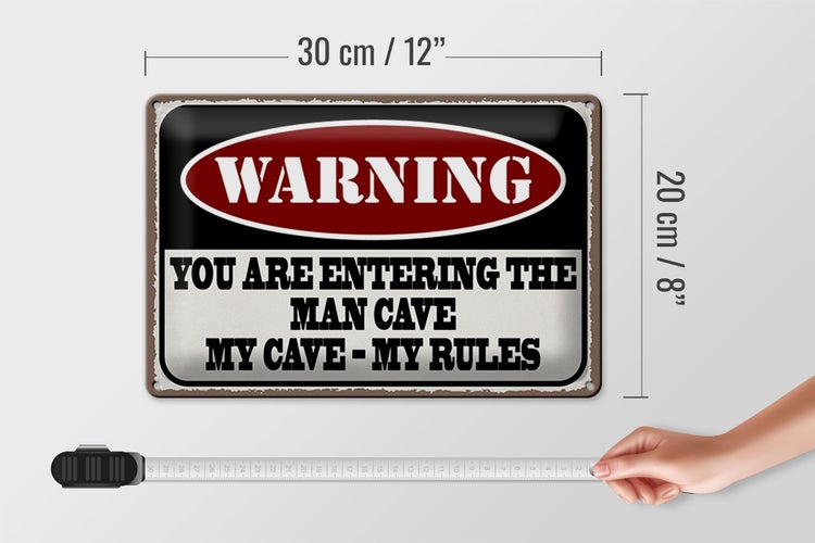 Blechschild Spruch 30x20cm Warning you entering man cave