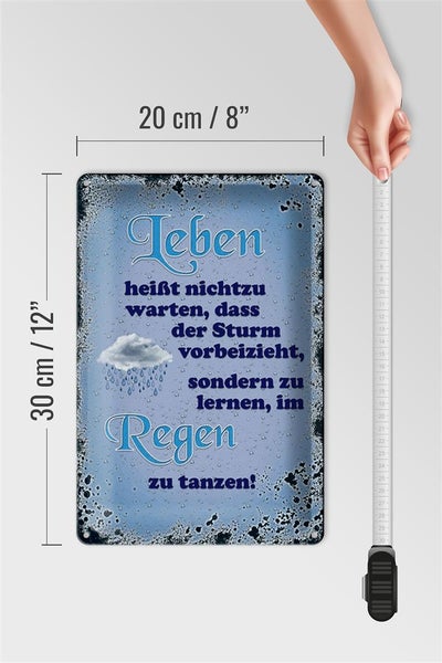 Blechschild Spruch 20x30cm Leben heißt nicht zu warten dass
