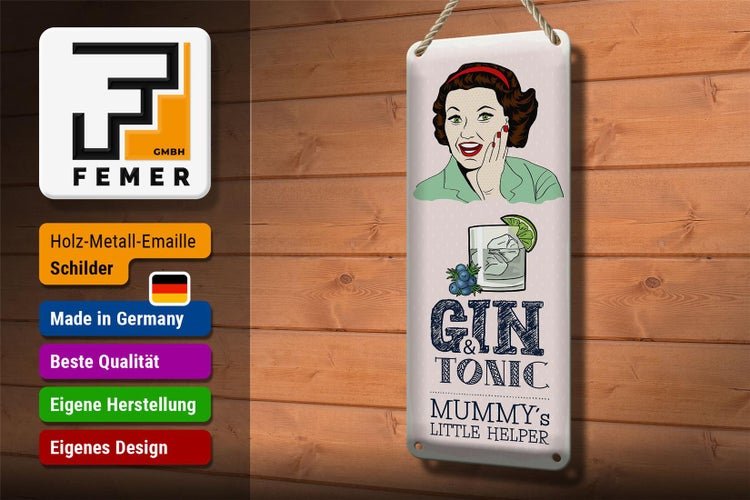 Blechschild Spruch lustig Gin Tonic Mummy´s Helper 10x27cm