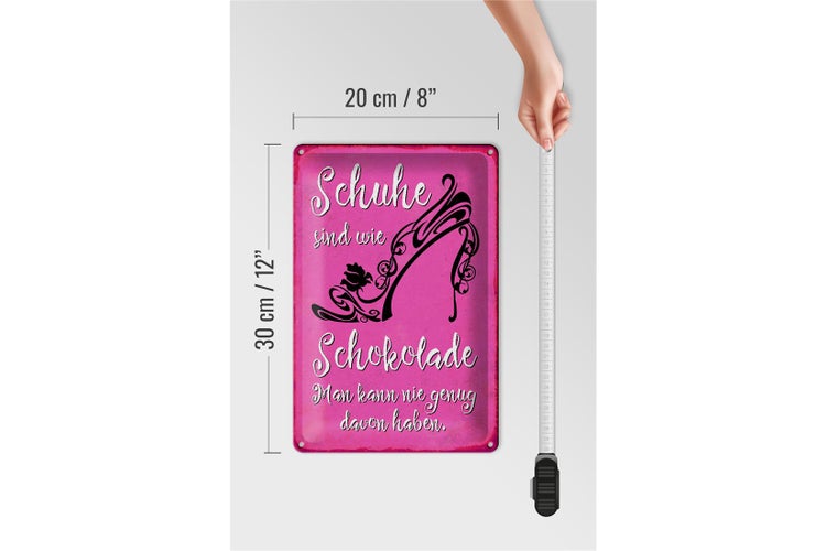 Blechschild Spruch 20x30cm Schuhe sind wie Schokolade