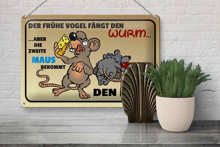 Blechschild Spruch 30x20cm der frühe Vogel fängt den Wurm