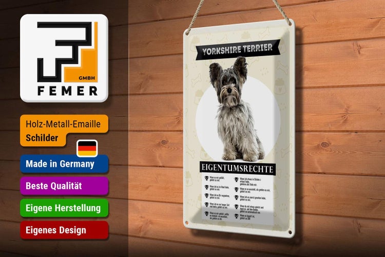 Blechschild Spruch 20x30cm Yorkshire Terrier Eigentumsrechte